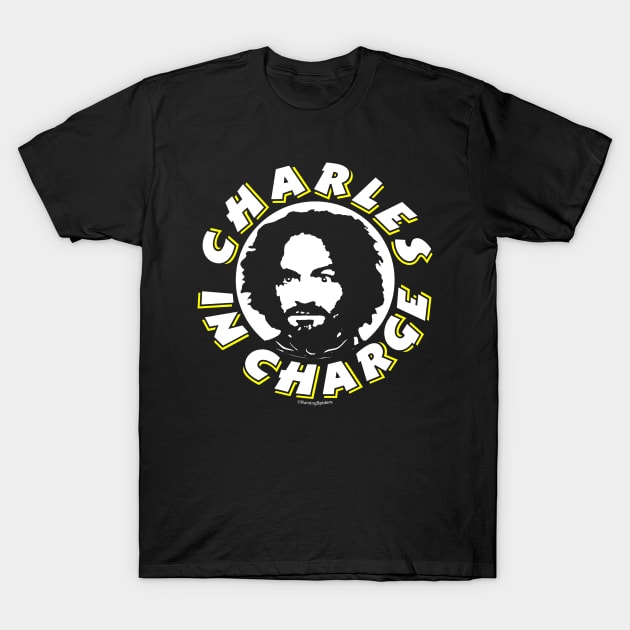 Charles In Charge - Don't Mess with Charlie! T-Shirt by RainingSpiders